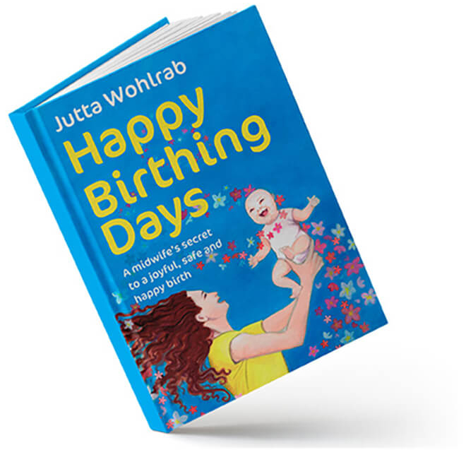 Jutta Wohlrab Happy Birthing Days Book