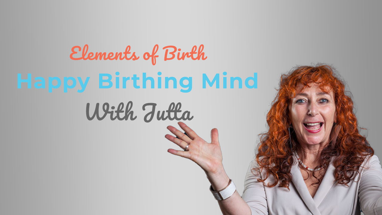 Jutta's Happy Birthing Mind Online Course